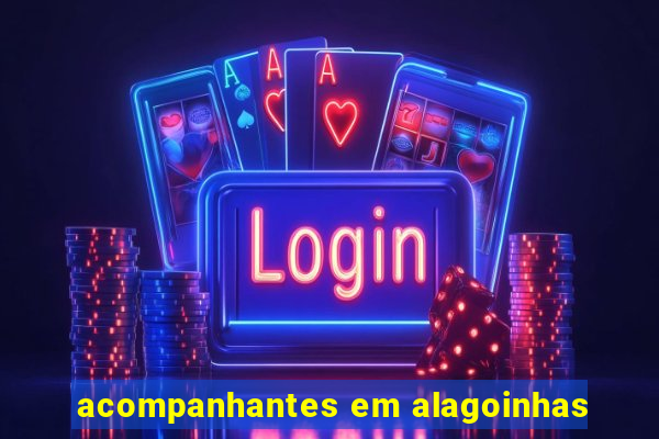 acompanhantes em alagoinhas